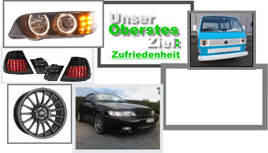 Ihre Zufriedenheit! Unser  Oberstes         Ziel: